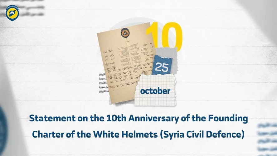 Statement on the 10th Anniversary of the Founding Charter of the Syria Civil Defense (The White Helmets)
